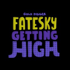 [GDR061] FATESKY - Getting High (Supported by Tchami & Malaa)