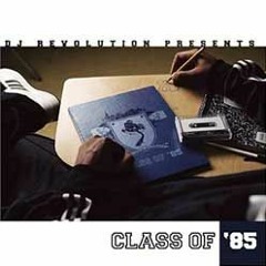 DJ Revolution: Class Of '85