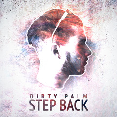 Dirty Palm - Step Back