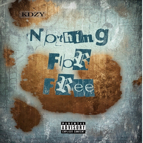 Nothing For Free (Prod. Wavgods)