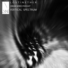 Lost In Ether | Origin Series | Vertical Spectrum