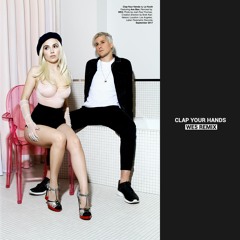 Le Youth - Clap Your Hands ft. Ava Max (WE5 Remix)