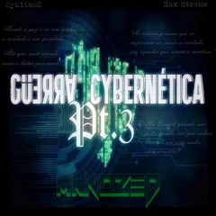 Manozed - Guerra Cibernetica Pt. 3 (Prod. FNDAF)