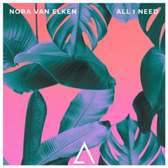 Nora van Elken - All I Need