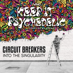 Circuit Breakers - Into The Singularity (Full track)