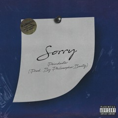 Sorry (Prod. by PhilosopherBeatz)
