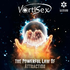 VortiSex - The Powerful Law Of Attraction (preview)