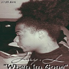 Jay - L "When Im Gone" Prod. By WhoKares