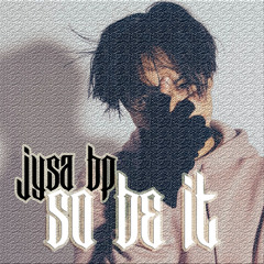 So Be It (Free Download Available)
