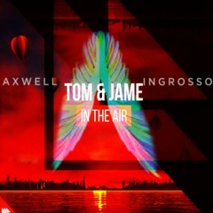 Axwell & Ingrosso Vs Tom & Jame - How u Feel In The Air (DI BOOM Festival Edit) Buy=FreeDownload