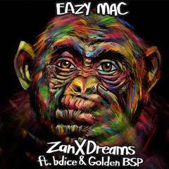ZanXDreams feat. bdice X Golden BSP