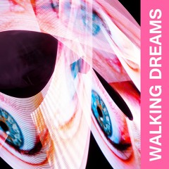 Walking Dreams