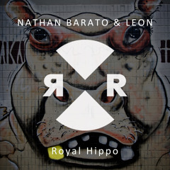 Nathan Barato & Leon - Royal Hippo