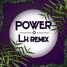 Power (L.H Remix)