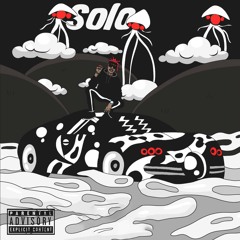 Solo (Explicit) Prod. By Taylor King