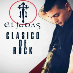 El Judas -Clasicos Del Rock REMIX -Dj FEER