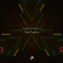 Deep Electronics Podcast # 179 - Rafael Bogdanov