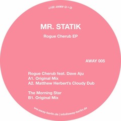 B - Mr. Statik - The Morning Star