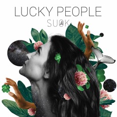 SUOK - Lucky People