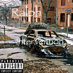 Intervention (Ralph Prod. by Watthehec)