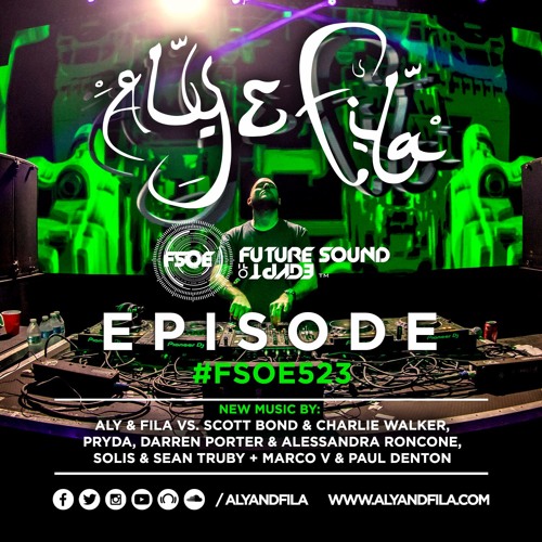 Stream Future Sound of Egypt 523 with Aly & Fila by Aly & Fila | Listen  online for free on SoundCloud