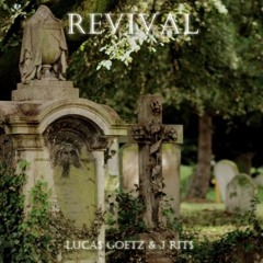 Revival (Feat. J Rit$)(Prod. Cashmoneyap x Accent)