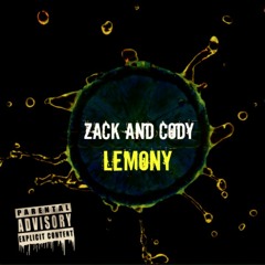 Zack and Cody Lemony PROD: Bricks on da beat