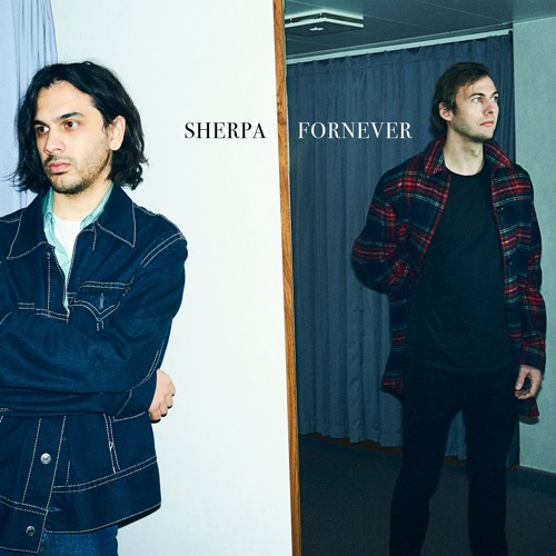 Stream Fornever by SHERPA | Listen online for free on SoundCloud