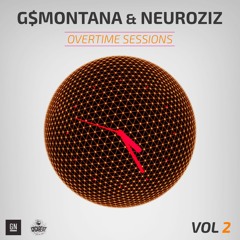 G$Montana & NeuroziZ - Overtime Sessions Vol.2