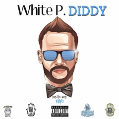 White P. Diddy (Produced by Supa Cool)