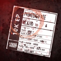 Plazid 10k EP [FREE DOWNLOAD]