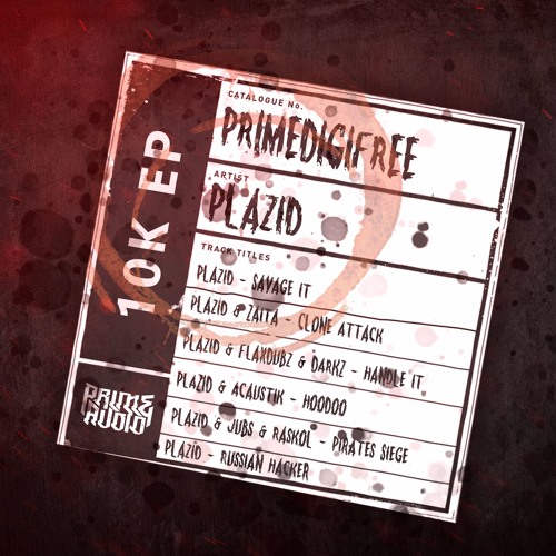 Plazid 10k EP [FREE DOWNLOAD]