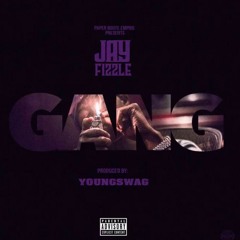 Jay Fizzle - Gang (DigitalDripped.com)