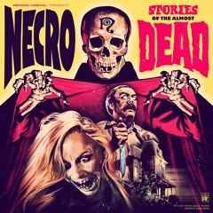 NECRO - "STORIES OF THE ALMOST DEAD"