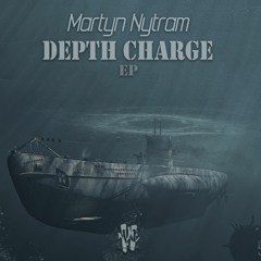 Martyn Nytram - "Sorry" Depth Charge EP