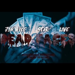 Jig Nice x Live x Star - Dead Faces