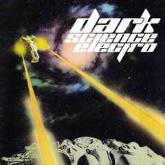 Dark Science Electro - Episode 33