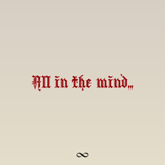 All in the Mind...