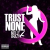 Trust None Mp3