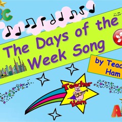 Days of the Week Song for Kids by Teacher Ham! (Easy English ABC Fun Songs)