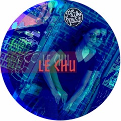 Le Chu Malkovich - Play Music