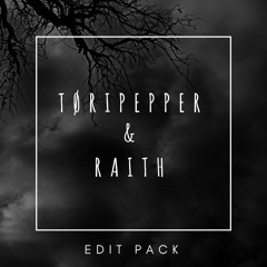 toripepper & raith edit pack