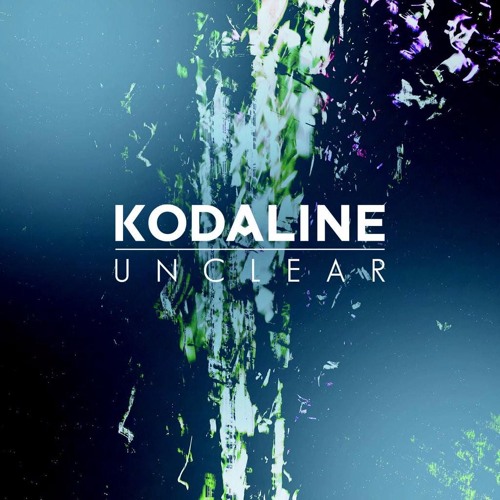 Kodaline - Unclear