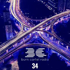 Burn Cartel Radio Episode 34