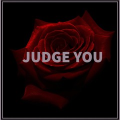 Syndrick J- Judge You