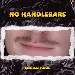 Logan Paul - No Handlebars (Official Audio)