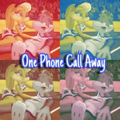 One Phone Call Away Ft. Matty B