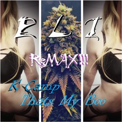 {]E.L.I ReMAX[} K Camp - Thats My Boo