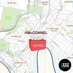 #McConnelVotes — A 4ZZZ Brisbane Line Queensland election special