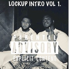 'DA LOCK UP' INTRO VOL. 1 LOCKUPCEO X 2TALLDALOCKUP